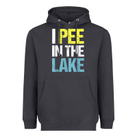 I Pee In The Lake Funny Summer Vacation T Shirt Heavyweight Hoodie | Teevron