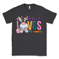 Smoke Oh how he loves us Easter Day Classic Tee - HowdyJamesFarm