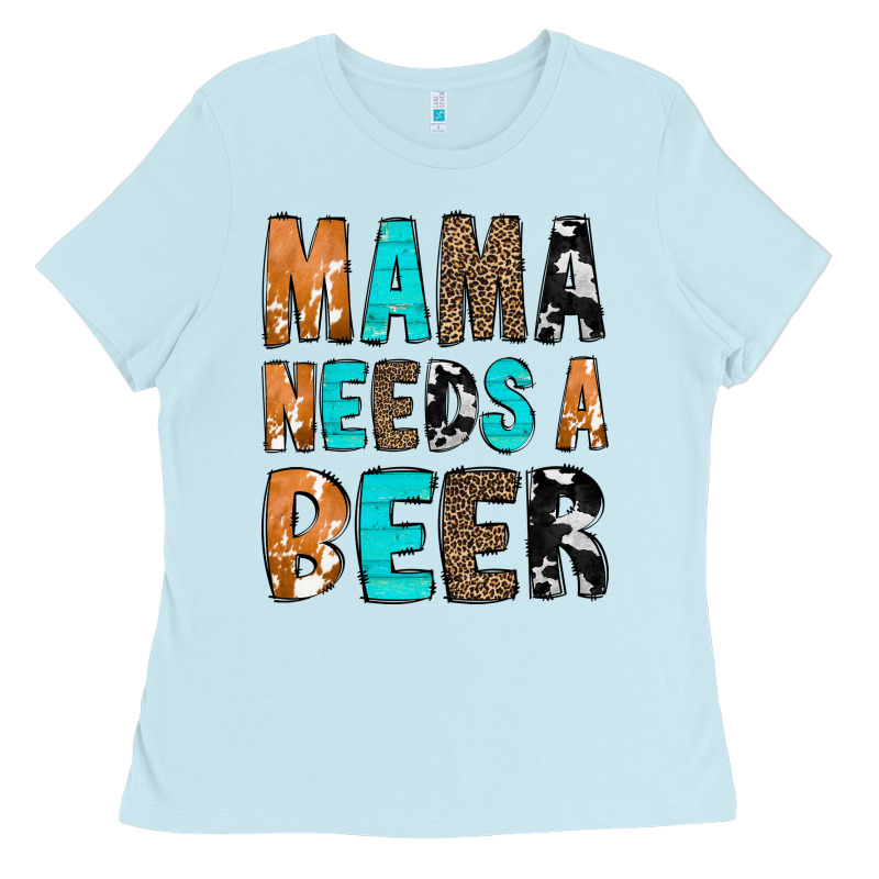 Mama Needs A Beer Ladies Tee by CowCowDesign | Teevron