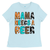 Baby Blue Mama Needs a Beer Ladies Tee - CowCowDesign