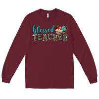Burgundy blessed teacher Long Sleeve Tee - BundleAndBundleShop