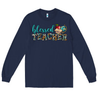 Navy blessed teacher Long Sleeve Tee - BundleAndBundleShop