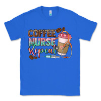 True Royal coffee nurse repeat Classic Tee - CowGirlArtShop