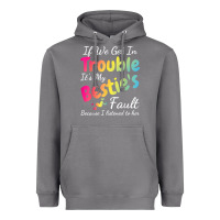 Storm if we get in trouble it's my bestie's fault i listened her t shirt Heavyweight Hoodie - linhVisuals
