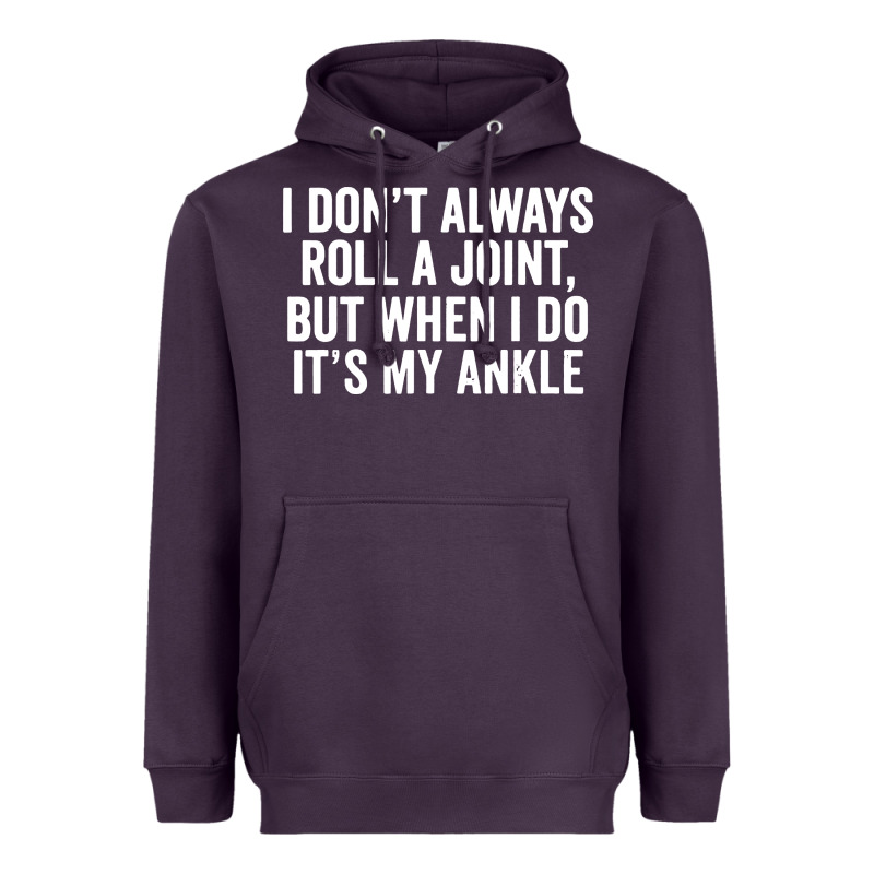 I Dont Always Roll A Joint But When I Do Heavyweight Hoodie by linhVisuals | Teevron