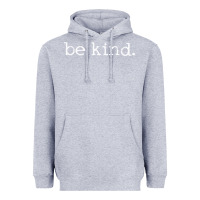 Heather Grey be kind. [tb] Heavyweight Hoodie - linhVisuals