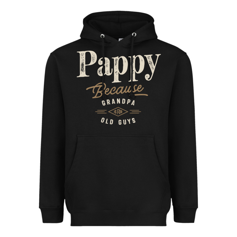 Mens Pappy Because Grandpa Is For Old Guys Funny Heavyweight Hoodie by linhVisuals | Teevron