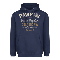 Navy Mens Pawpaw Like a Regular Grandpa Funny Fathers Day Heavyweight Hoodie - linhVisuals