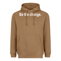 Toasted Coconut be the change [tb] Heavyweight Hoodie - linhVisuals