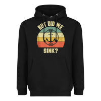 Black mens funny boating shirt but did we sink rope anchor boat captain tank Heavyweight Hoodie - linhVisuals