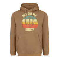 Toasted Coconut mens funny boating shirt but did we sink rope anchor boat captain tank Heavyweight Hoodie - linhVisuals