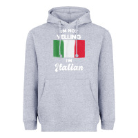 Heather Grey i'm not yelling i'm italian t shirt Heavyweight Hoodie - linhVisuals