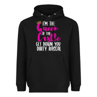 Black i’m the queen of the castle get down you dirty rascal t shirt Heavyweight Hoodie - linhVisuals