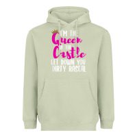 Matcha i’m the queen of the castle get down you dirty rascal t shirt Heavyweight Hoodie - linhVisuals