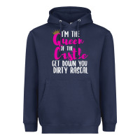 Navy i’m the queen of the castle get down you dirty rascal t shirt Heavyweight Hoodie - linhVisuals
