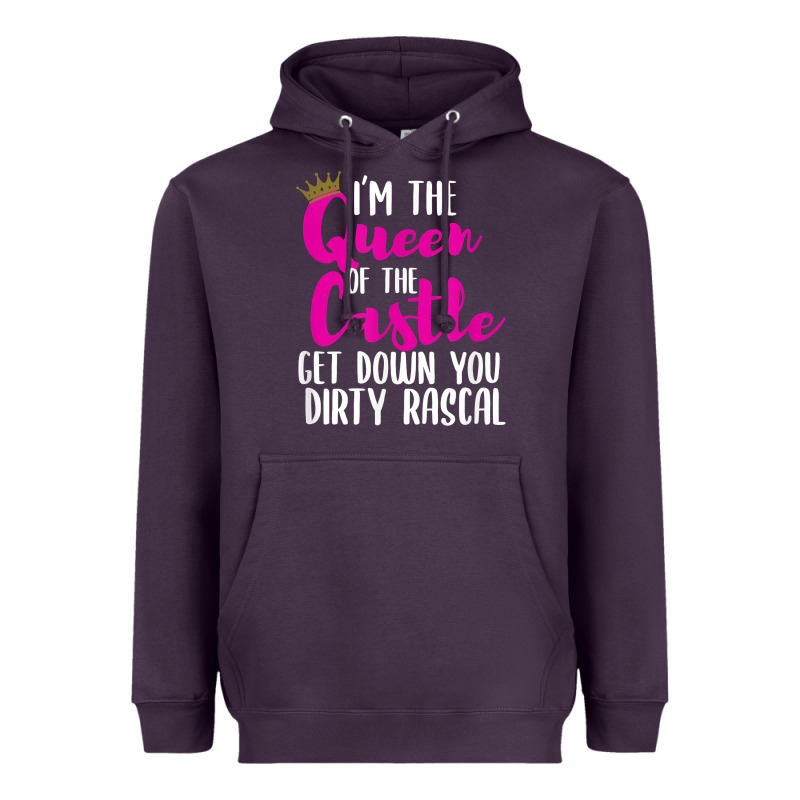 I’m The Queen Of The Castle Get Down You Dirty Rascal T Shirt Heavyweight Hoodie by linhVisuals | Teevron