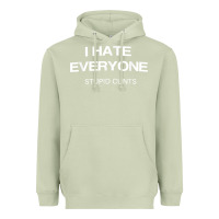 Matcha i hate everyone stupid cunts t shirt Heavyweight Hoodie - linhVisuals