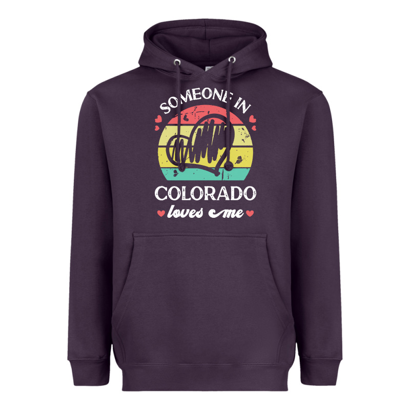 Someone In Colorado Loves Me T  Shirt Someone In Colorado Loves Me Fun Heavyweight Hoodie by linhVisuals | Teevron