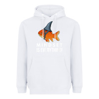 White mindset motivational quote cute goldfish shark fish t shirt Heavyweight Hoodie - linhVisuals