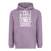 Lavender it's a johnson thing   you wouldn't understand   family name t shirt Heavyweight Hoodie - linhVisuals