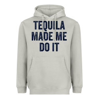 Moon Dust womens tequila made me do it tank tops for women summer drinking tank Heavyweight Hoodie - linhVisuals