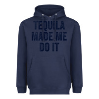 Navy womens tequila made me do it tank tops for women summer drinking tank Heavyweight Hoodie - linhVisuals