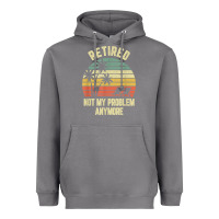 Storm retired shirt not my problem anymore funny retirement t shirt Heavyweight Hoodie - linhVisuals