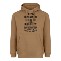 Mens I Never Dreamed I'd End Up Being A Son In Law Funny Gift T Shirt Heavyweight Hoodie | Teevron