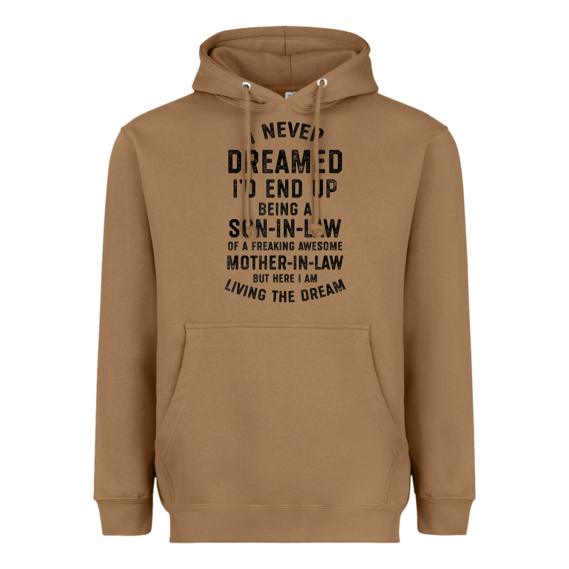 Mens I Never Dreamed I'd End Up Being A Son In Law Funny Gift T Shirt Heavyweight Hoodie by linhVisuals | Teevron
