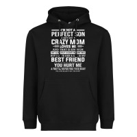 Black i'm not a perfect son but my crazy mom loves me mother's day t shirt Heavyweight Hoodie - linhVisuals