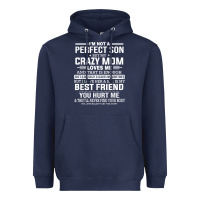 Navy i'm not a perfect son but my crazy mom loves me mother's day t shirt Heavyweight Hoodie - linhVisuals