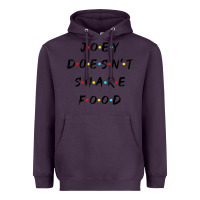 Plum funny joey doesn't share food how you doin quoted friends t shirt Heavyweight Hoodie - linhVisuals