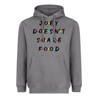 Storm funny joey doesn't share food how you doin quoted friends t shirt Heavyweight Hoodie - linhVisuals