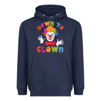 Down To Clown Funny Circus Tank Top Heavyweight Hoodie | Teevron