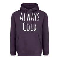Plum always cold sweatshirt Heavyweight Hoodie - linhVisuals