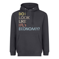 Smoke do i look like i fly economy   funny vintage retro premium t shirt Heavyweight Hoodie - linhVisuals