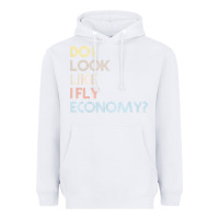 White do i look like i fly economy   funny vintage retro premium t shirt Heavyweight Hoodie - linhVisuals