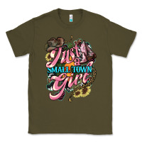Army Green Just a small town girl Classic Tee - HowdyJamesFarm