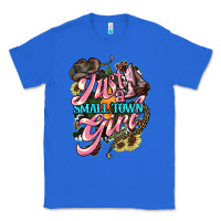 True Royal Just a small town girl Classic Tee - HowdyJamesFarm