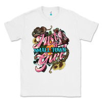 White Just a small town girl Classic Tee - HowdyJamesFarm