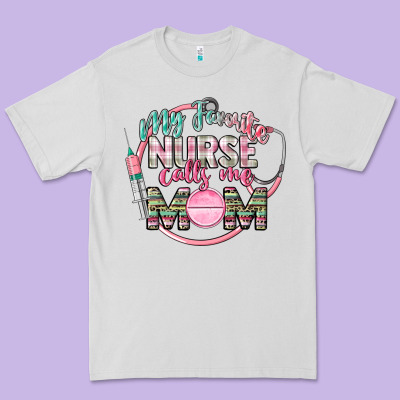 My Favorite Nurse Calls Me Mom Premium Tee Designed By Cowgirlartshop