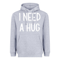 Heather Grey i need a hug, funny, joke, sarcastic, family t shirt Heavyweight Hoodie - linhVisuals