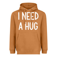 Meerkat i need a hug, funny, joke, sarcastic, family t shirt Heavyweight Hoodie - linhVisuals