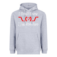 Heather Grey i don't know i just work here     t shirt Heavyweight Hoodie - linhVisuals