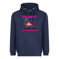 Navy let me pour you a tall glass of get over it flamingo t shirt Heavyweight Hoodie - linhVisuals