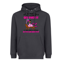 Smoke let me pour you a tall glass of get over it flamingo t shirt Heavyweight Hoodie - linhVisuals