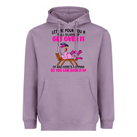 Let Me Pour You A Tall Glass Of Get Over It Flamingo T Shirt Heavyweight Hoodie | Teevron