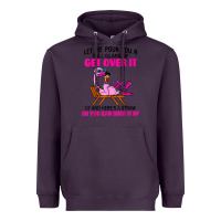 Plum let me pour you a tall glass of get over it flamingo t shirt Heavyweight Hoodie - linhVisuals