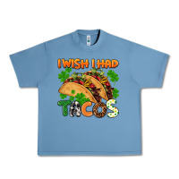 Pebble Blue I wish i had tacos St. Patrick's day Urban Heavy Tee - FaDigitalArtStudio