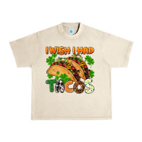 Sandshell I wish i had tacos St. Patrick's day Urban Heavy Tee - FaDigitalArtStudio